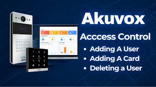 Akuvox Tutorial: Adding a User, and Remove a User.