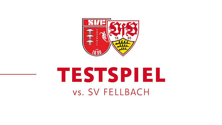 Live: SV Fellbach - VfB Stuttgart | Testspiel | VfB Stuttgart