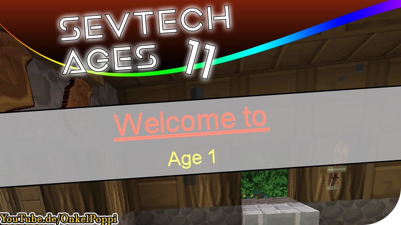 GOOD BYE TUTORIAL HELLO AGE 1 - SevTech AGES #11 [Stage ZERO] # ...