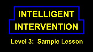 Intelligent Intervention:  Sample Lesson, Level 3