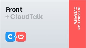 Front + CloudTalk - Integration Overview