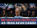 🔴 AS-IRAN ISYARATKAN DAMAI! Netanyahu Frustasi Akui Sulit Kendalikan Sikap, Tak Terima AS-Iran Damai