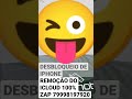DESBLOQUEIO DE IPHONE, VEM NO MELHOR
