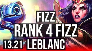 FIZZ vs LEBLANC (TOP) | Comeback, Rank 4 Fizz, 1.6M mastery, 900+ games | TR Challenger | 13.21