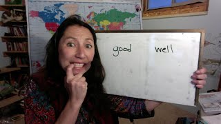 Troublesome Adjectives & Adverbs