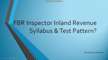 Inspector Inland Revenue | Paper Pattern | Topics  | FPSC