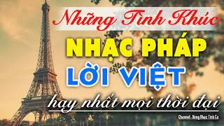 Download Lagu Tình Ca NHẠC PHÁP LỜI VIỆT Hay Nhất Mọi Thời Đại Tuyển Chọn Tình Khúc Danh Ca Hải Ngoại MP3 Download Lagu Tình Ca NHẠC PHÁP LỜI VIỆT Hay Nhất Mọi Thời Đại Tuyển Chọn Tình Khúc Danh Ca Hải Ngoại MP3