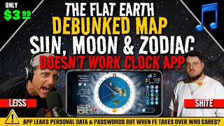Don't Download The Flat Earth Debunked Map Leaky Data, Sun, Moon and Zodiac Doesn't Work Clock App!