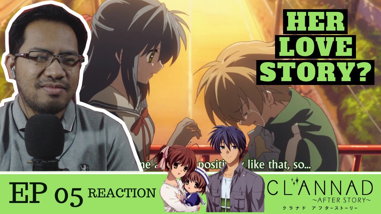 Clannad After Story Episode 5 [REACTION] The Season You Were In