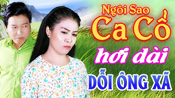 Dỗi Ông Xã Ca Cổ Hơi Dài Ngọt Lịm - Võ Ngọc Quyền, Thanh Nhường Ca Cổ Hơi Dài 1000 Chữ⭐Ca Cổ Dễ Ngủ