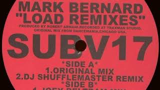Mark Bernard - Load (DJ Shufflemaster remix) - Load Remixes EP - Subvoice Electronic Music ‎– SUBV17