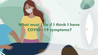 What must I do if I think I have COVID 19 symptoms | Home based care