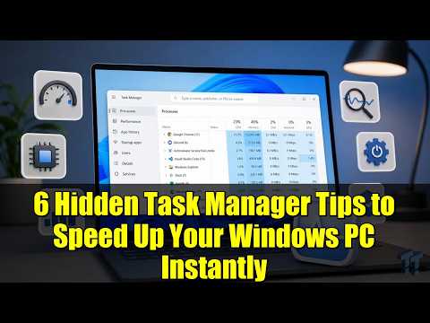 6 Hidden Task Manager Tips to Speed Up Your Windows PC Instantly