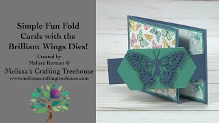 Simple Fun Fold Cards with the Brilliant Wings Dies