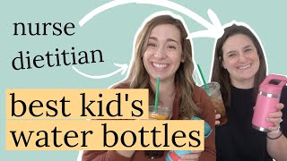 The BEST kids water bottles from pediatric dietitian and pediatric nurse mamas