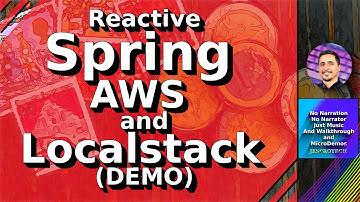 Unleashing the Power of AWS: Localstack and Reactive Kotlin (DEMO)