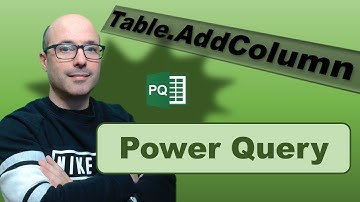 FUNCIÓN TABLE.ADDCOLUMN, añadir COLUMNAS PERSONALIZADAS en #powerquery