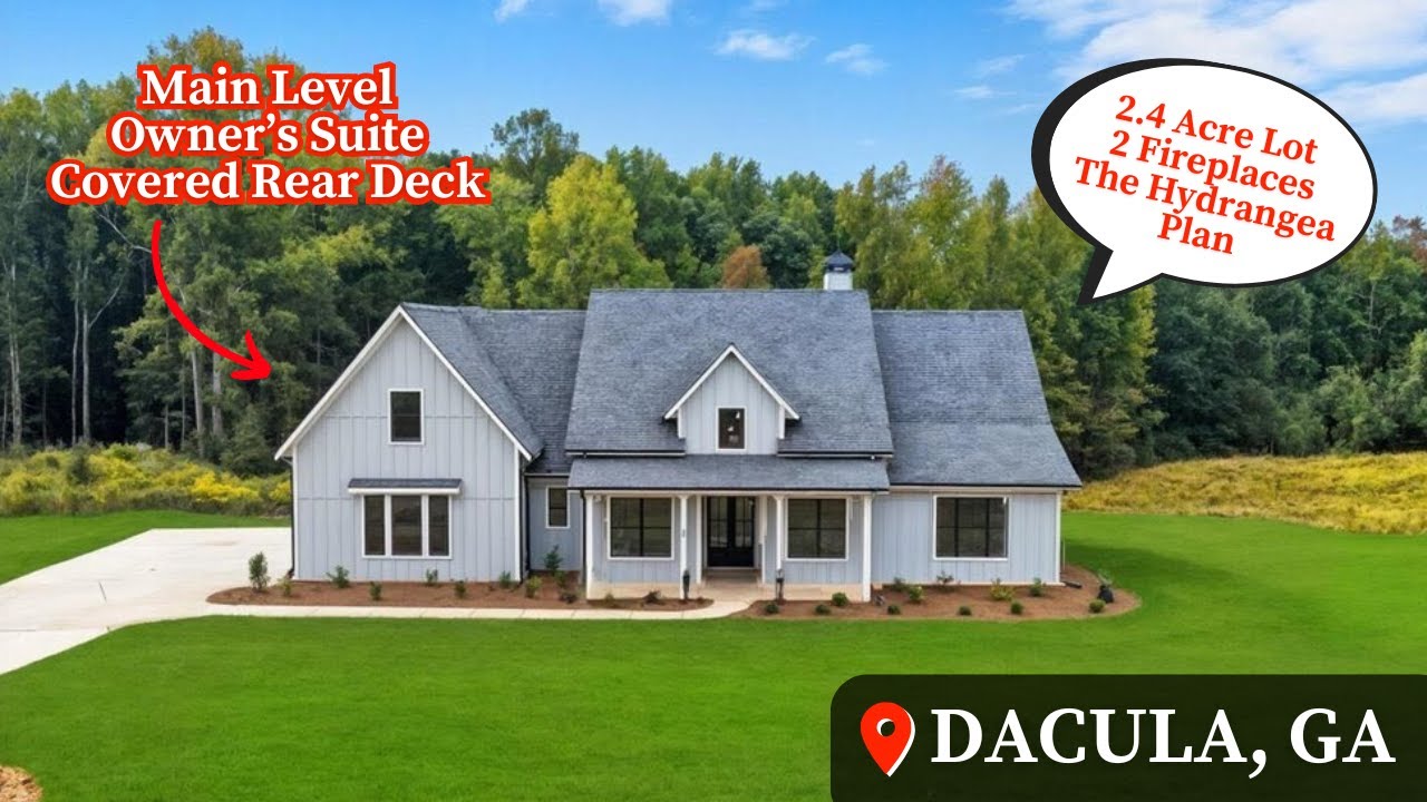 Living In Dacula, GA | 2.4 Acre Lot | Home Tour | Hydrangea Plan | Atlanta New Homes