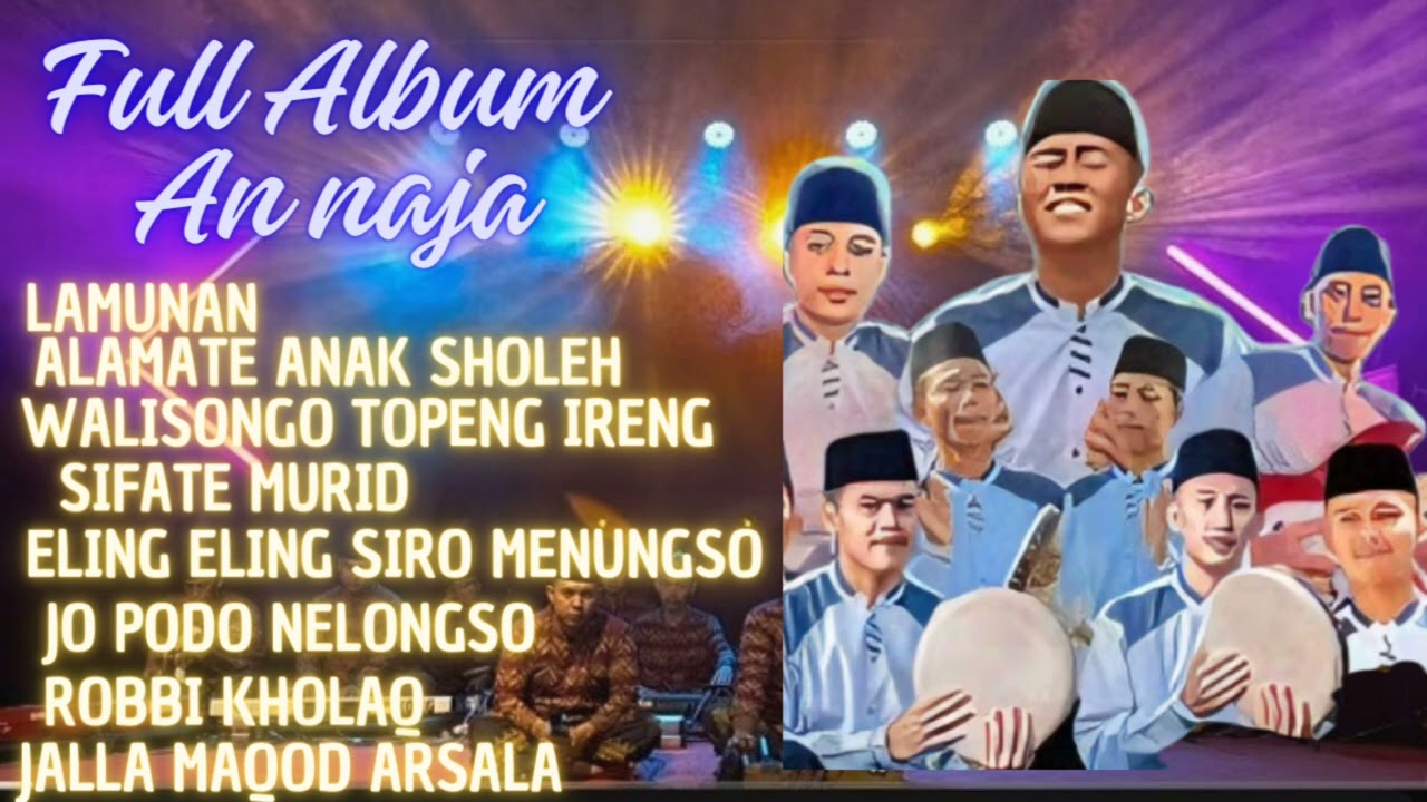 SHOLAWAT AN NAJA FULL ALBUM || LAMUNAN, ALAMATE ANAK SHOLEH