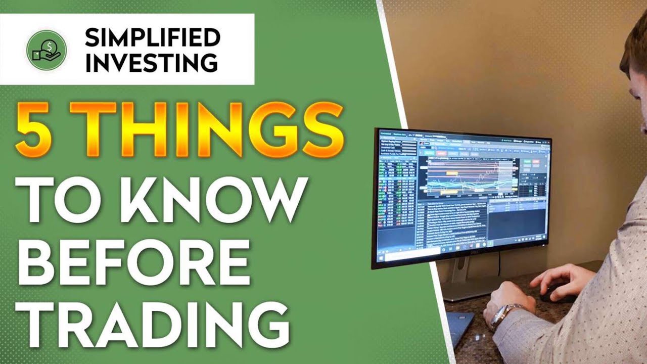 5 things to know before you start trading - YouTube
