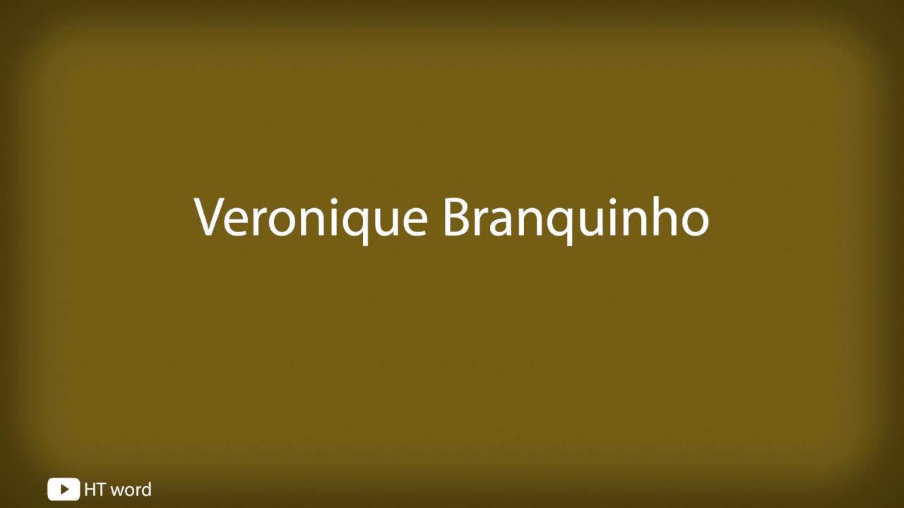 How to pronounce Veronique Branquinho YouTube