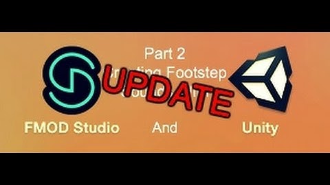 FMOD & Unity | How To Change Footstep Sounds On A Playable Character (UPDATE)