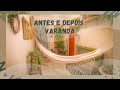 Antes e Depois da Varanda - Decoração | Como Pintar Portal na Parede