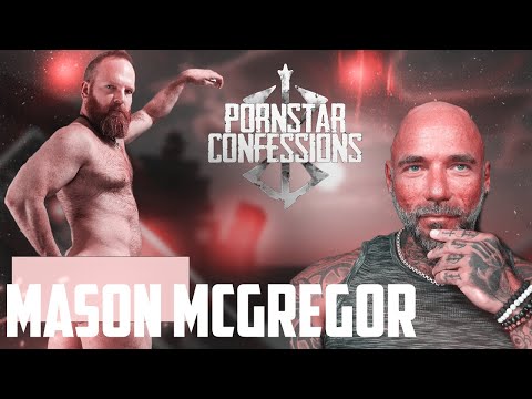 Porn Star Confessions - Mason McGregor (Episode 126)