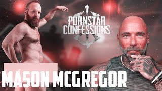 Porn Star Confessions - Mason McGregor (Episode 126)