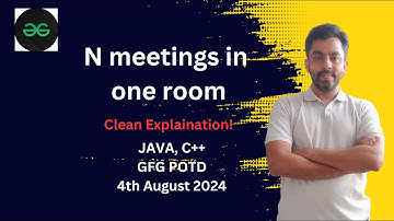 N meetings in one room | GFG POTD 4th August 2024 | JAVA | C++