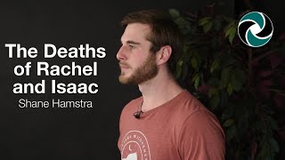 The Deaths of Rachel and Isaac Profile