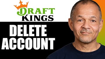 How to Delete Your DraftKings Account