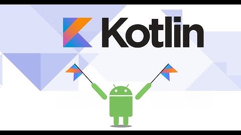 Kotlin 101 : Introduction to var and val