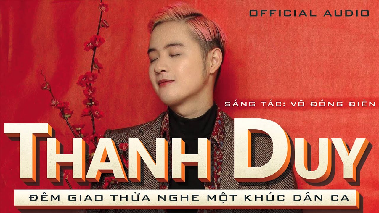 Thanh Duy - Đêm Giao Thừa Nghe Một Khúc Dân Ca (Album 