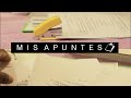 CÓMO HAGO MIS APUNTES | MÉTODOS DE ESTUDIO