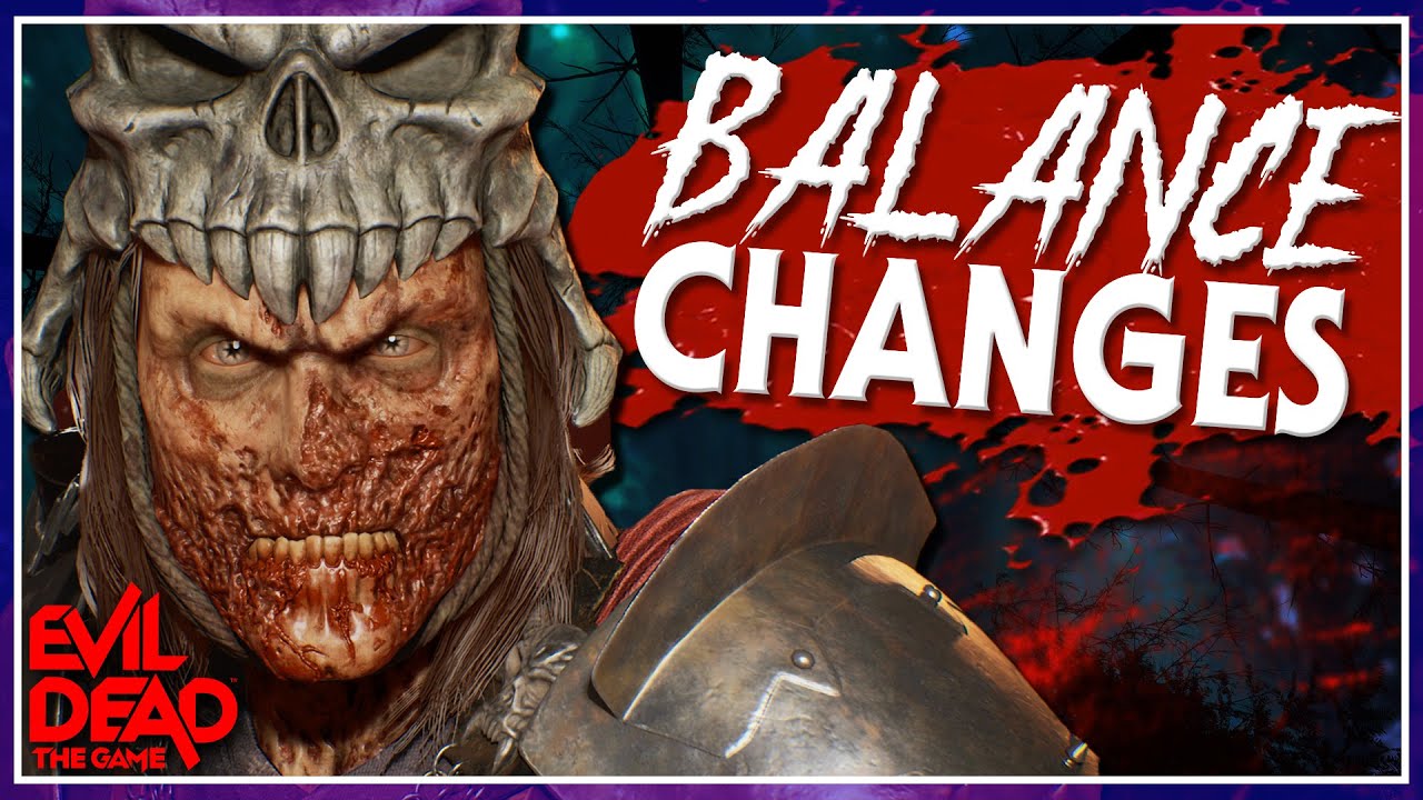 MAJOR Balancing Changes in NEW Update! | Evil Dead: The Game