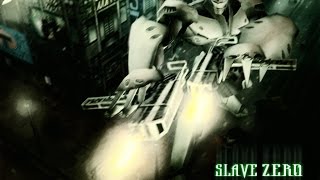 Slave Zero Pt:1 Giant Robot Fun