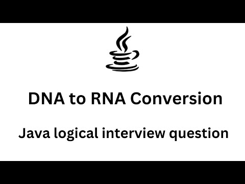 Java logical interview question | DNA to RNA Conversion codewars java solution