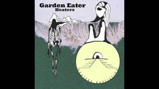 Heaters - Garden Eater
