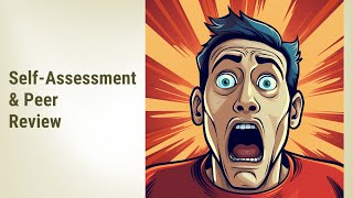 Mastering the Art of Self-Assessment and Peer Review