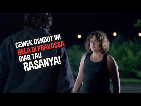 Ketika cewek gendut ingin merasakan yg namanya jebol gawang | Alur film \