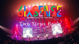 GENERATIONS / Two Steps Back【GENERATIONS LIVE TOUR 2025 "6IX SENSE"】