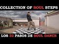 Collection of soul steps 32
