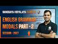 Navodaya Vidyalaya Class 11 | English Grammar: MODALS  Part -1