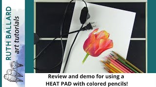 Review and demo for using a HEAT PAD with colored pencils! | Drawing a tulip