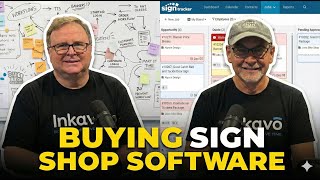 Buying Sign Shop Management Software: How To Choose the Right System for Your Sign Shop