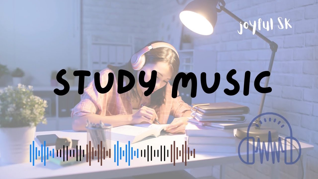 #joyful SK STUDY MUSIC - YouTube