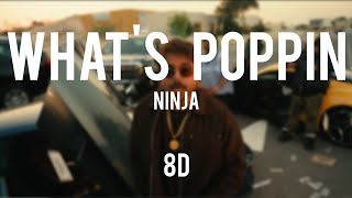 WHATS POPPIN - NINJA || DÈEP JANDU || 8D AUDIO|| Latest Track 2026