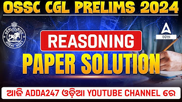 OSSC CGL Preliminary Question Paper 2024 | OSSC CGL Reasoning Solution | CGL Question Answer 2024