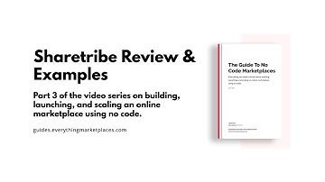Sharetribe Review & Marketplace Examples (Part 3: The Guide To No Code Marketplaces)
